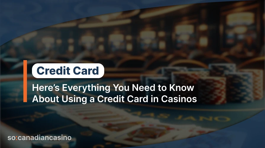 Best Credit Card Online Casinos in Canada 2025 Deposits & Withdrawals